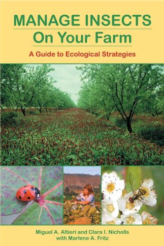 Manage Insects on Your Farm: A Guide to Ecological Strategies (Paperback)