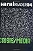 Crisis/Media (Sarai Reader)