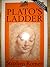 Plato's Ladder