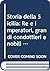 Storia della Sicilia: Re e imperatori, grandi condottieri e nobili famiglie, antichi misteri e avvenimenti memorabili
