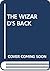 The Wizard's Back