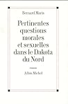Pertinentes Questions morales et sexuelles dans le Dakota du Nord (French Edition)
