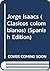 Jorge Isaacs (Clásicos colombianos) (Spanish Edition)