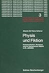 Physics und Fiktion: Kommunikative Prozesse und ihr literarisches Abbild in El Jarama von Rafael Sánchez Ferlosio (Problemata semiótica) (German Edition)