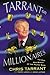 Tarrant on Millionaires