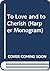 To Love and to Cherish by Anne Hodgson
