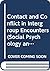 Contact and Conflict in Intergroup Encounters by Miles Hewstone