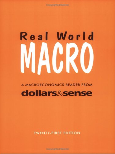 Real World Macro: A Macroeconomics Reader from Dollars & Sense (Paperback)