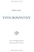 Yves Bonnefoy (Collection Monographique Rodopi en Littérature... by Daniel Leuwers