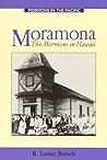 Moramona: The Mormons in Hawaii Moramona: The Mormons in Hawaii