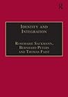 Identity and Integration: Migrants in Western Europe (Research in Migration and Ethnic Relations Series) Identity and Integration: Migrants in Western Europe (Research in Migration and Ethnic Relations Series)