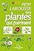 Petit Larousse Des Plantes Qui Guérissent: 500 Plantes