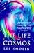 The Life of the Cosmos