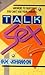 Talk Sex by Sue Johanson