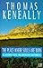 The Place Where Souls are Born by Thomas Keneally