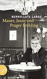 Mauer, Jeans und ...