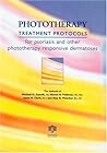 Phototherapy Treatment Protocols: For psoriasis and other phototherapy responsive dermatoses