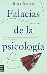 Falacias De La Psicologia/ Fallacies of Psychology (Iconoclas... by Rolf Degen