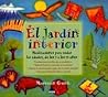 El jardín interior: Meditaciones para todas las edades, de los 9 a los 99 años (El Nino Y Su Mundo / The Child and It's World) (Spanish Edition)