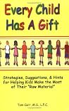 Every Child Has a Gift Every Child Has a Gift