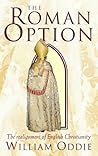 The Roman Option