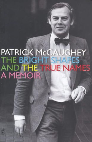 The Bright Shapes and the True Names: A Memoir (Paperback)