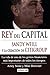 Rey del Capital by Maey Stone