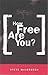 How Free Are You