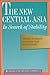The New Central Asia: In Search of Stability (Triangle Papers)