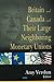 Britain And Canada And Their Large Neighboring Monetary Unions by Amy Verdun
