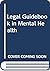 Legal Guidebook in Mental Health