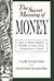 The Secret Meaning of Money...