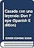 Casada con una leyenda: Don Pepe (Spanish Edition)