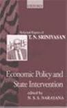 Economic Policy and State Intervention: Selected Papers of T.N. Srinivasan