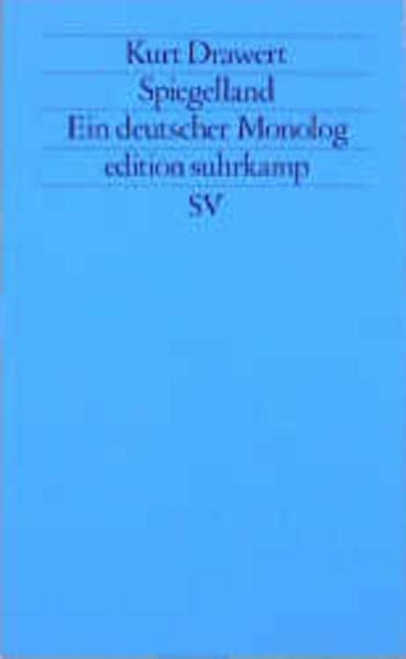 Spiegelland: Ein Deutscher Monolog (Perfect Paperback)