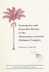 Systematics and Economic Botany of the Oenocarpus--Jessenia Palmae Complex (Advances in Economic Botany Vol. 3)
