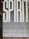 Spirit: Mind, Bod...