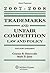 Trademarks and Unfair Competition 2007-2008: Law and Policy