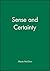 Sense and Certainty (Open U...