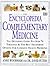 DK encyclopedia of complementary medicine (Encyclopaedia of)