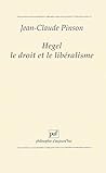 Hegel: le droit et le libéralisme