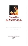 Nouvelles du XVIIIe Siecle - Leatherbound (French Edition) (Bibliotheque de la Pleiade)