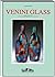 Venini Glass (Archivi Di Storia Dell'arte)
