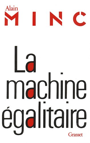 La Machine égalitaire (Paperback)