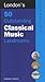 London's 50 Outstanding Classical Music Landmarks by Graham Vickers