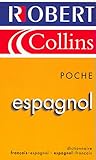 Robert & Collins: French-Spanish /Spanish-French Dictionary (Poche Espagnol-Français Bilingue)