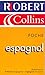 Robert & Collins: French-Spanish /Spanish-French Dictionary (Poche Espagnol-Français Bilingue)