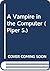 A Vampire in the Computer/t...