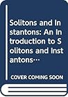 Solitons and Inst...
