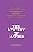 The Mystery of Matter